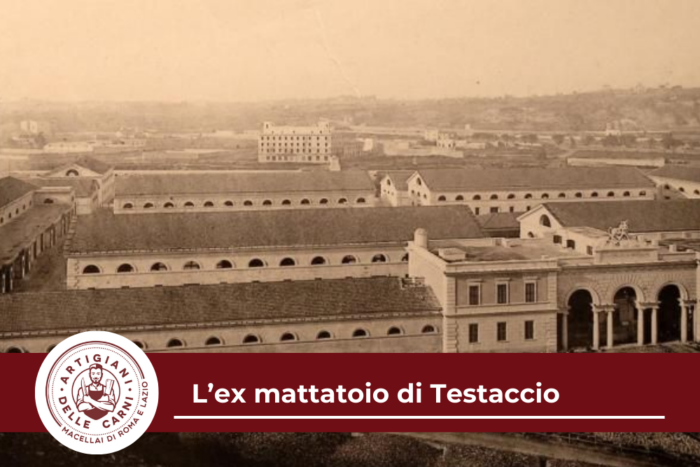 Il mattatoio di Testaccio a Roma - Artigiani delle Carni